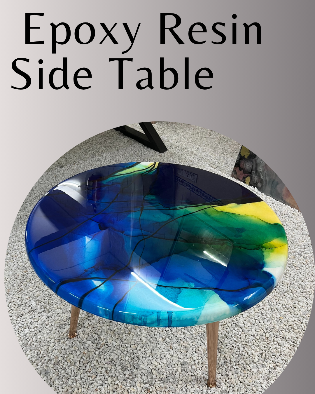 EPOXY RESIN SIDE TABLE